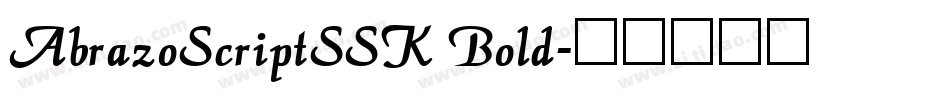 AbrazoScriptSSK Bold字体转换